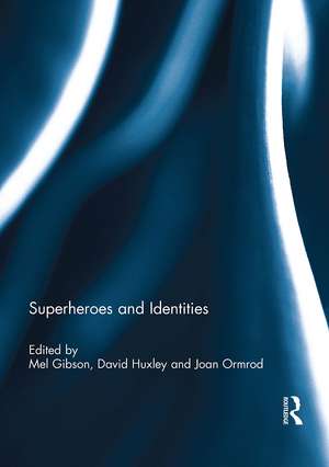 Superheroes and Identities de Mel Gibson