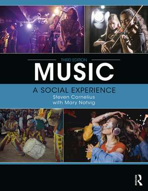 Music: A Social Experience de Steven Cornelius