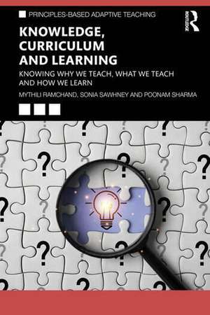 Knowledge, Curriculum and Learning de Mythili Ramchand