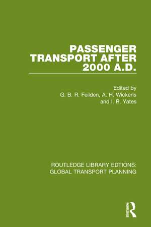 Passenger Transport After 2000 A.D. de G. B. R. Feilden