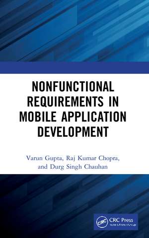 Nonfunctional Requirements in Mobile Application Development de Varun Gupta