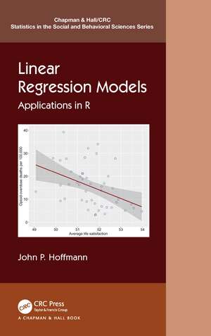 Linear Regression Models: Applications in R de John P. Hoffmann