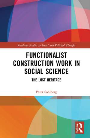 Functionalist Construction Work in Social Science: The Lost Heritage de Peter Sohlberg