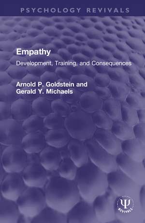 Empathy: Development, Training, and Consequences de Arnold P. Goldstein