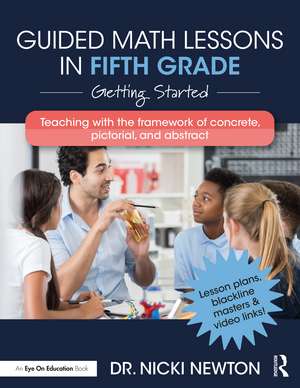 Guided Math Lessons in Fifth Grade: Getting Started de Nicki Newton