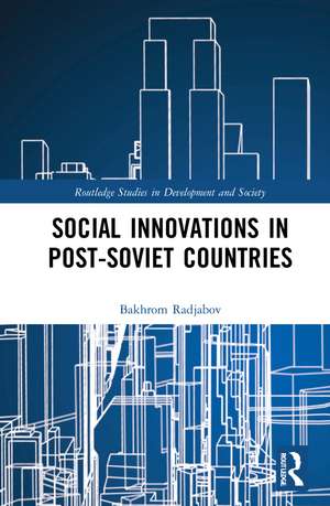 Social Innovations in Post-Soviet Countries de Bakhrom Radjabov