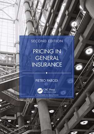 Pricing in General Insurance de Pietro Parodi