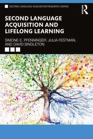 Second Language Acquisition and Lifelong Learning de Simone E. Pfenninger