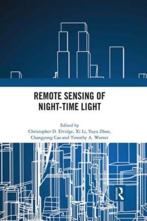 Remote Sensing of Night-time Light de Christopher Elvidge