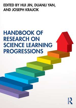 Handbook of Research on Science Learning Progressions de Hui Jin