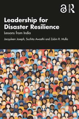 Leadership for Disaster Resilience: Lessons from India de Jacquleen Joseph