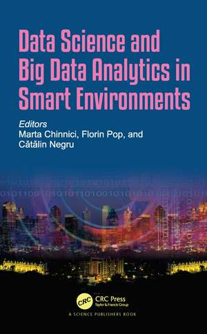 Data Science and Big Data Analytics in Smart Environments de Marta Chinnici