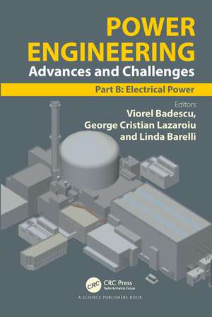 Power Engineering: Advances and Challenges Part B: Electrical Power de Viorel Badescu