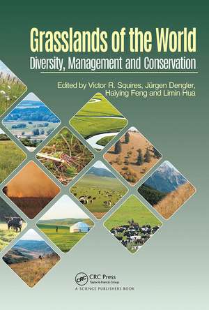 Grasslands of the World: Diversity, Management and Conservation de Victor R. Squires