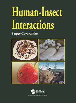 Human-Insect Interactions de Sergey Govorushko