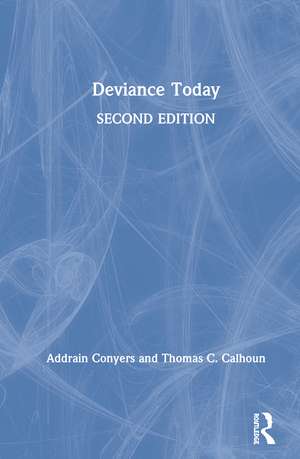 Deviance Today de Addrain Conyers