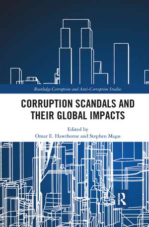 Corruption Scandals and their Global Impacts de Omar E. Hawthorne