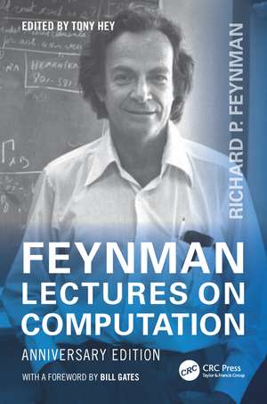 Feynman Lectures on Computation: Anniversary Edition de Tony Hey