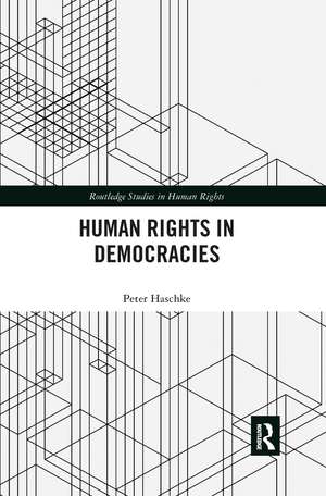 Human Rights in Democracies de Peter Haschke