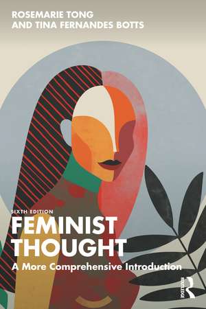 Feminist Thought: A More Comprehensive Introduction de Rosemarie Tong