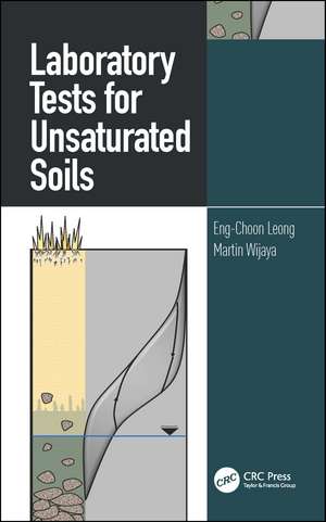 Laboratory Tests for Unsaturated Soils de Eng-Choon Leong