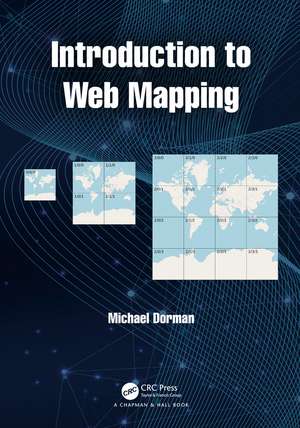 Introduction to Web Mapping de Michael Dorman