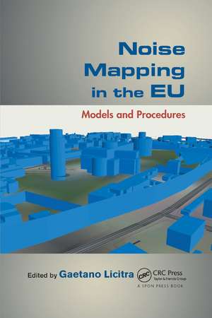 Noise Mapping in the EU: Models and Procedures de Gaetano Licitra