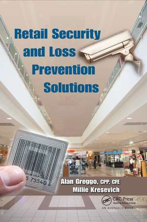 Retail Security and Loss Prevention Solutions de Alan Greggo