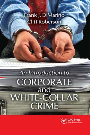 Introduction to Corporate and White-Collar Crime de Frank J. DiMarino