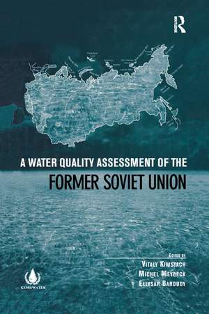 A Water Quality Assessment of the Former Soviet Union de Vitaly Kimstach