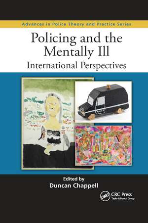 Policing and the Mentally Ill: International Perspectives de Duncan Chappell