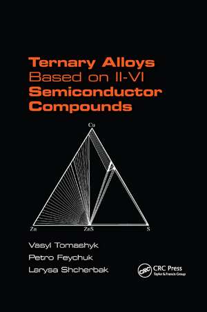 Ternary Alloys Based on II-VI Semiconductor Compounds de Vasyl Tomashyk