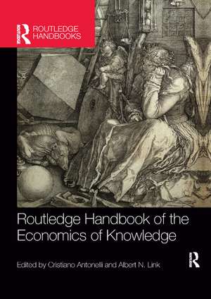 Routledge Handbook of the Economics of Knowledge de Cristiano Antonelli