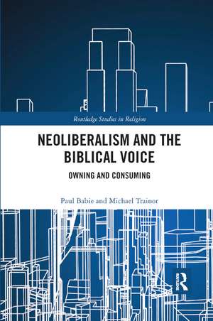 Neoliberalism and the Biblical Voice: Owning and Consuming de Paul Babie