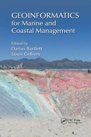 Geoinformatics for Marine and Coastal Management de Darius Bartlett