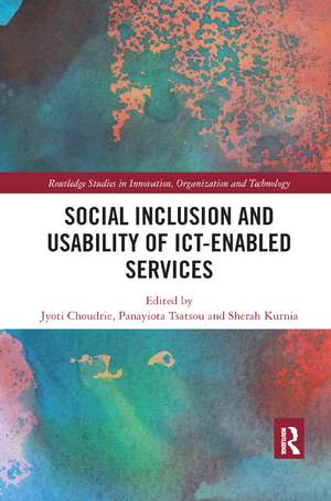 Social Inclusion and Usability of ICT-enabled Services. de Jyoti Choudrie