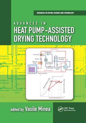 Advances in Heat Pump-Assisted Drying Technology de Vasile Minea