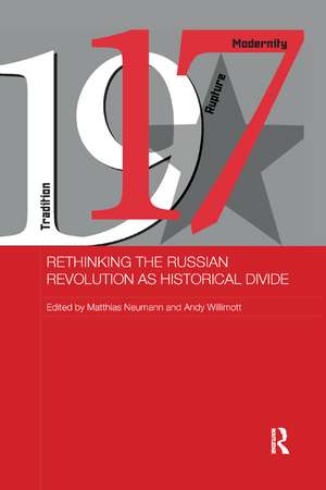 Rethinking the Russian Revolution as Historical Divide de Matthias Neumann