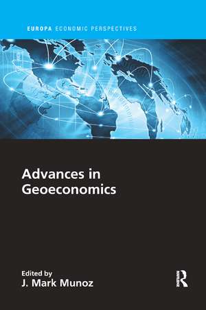 Advances in Geoeconomics de J Mark Munoz