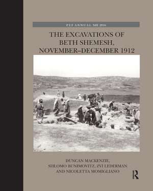 The Excavations of Beth Shemesh, November-December 1912 de Duncan MacKenzie