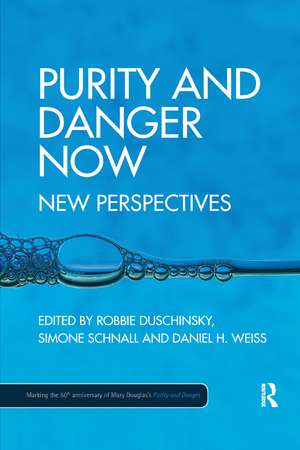 Purity and Danger Now: New Perspectives de Robbie Duschinsky