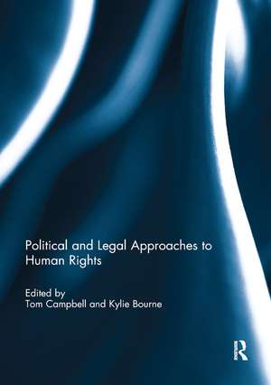 Political and Legal Approaches to Human Rights de Tom Campbell