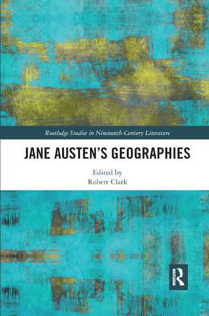 Jane Austen’s Geographies de Robert Clark