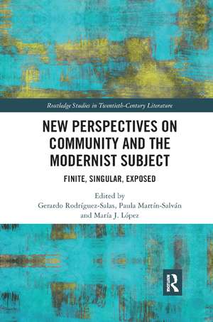 New Perspectives on Community and the Modernist Subject: Finite, Singular, Exposed de María J. López