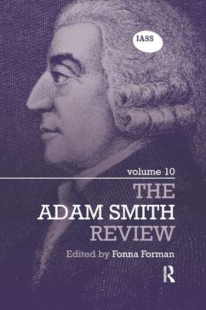 The Adam Smith Review: Volume 10 de Fonna Forman