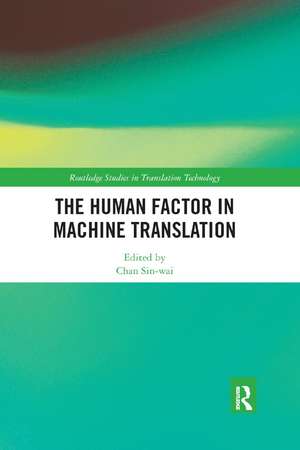 The Human Factor in Machine Translation de Sin-wai Chan