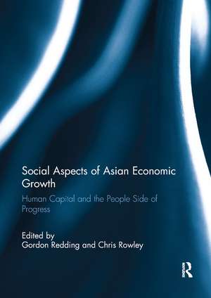 Social Aspects of Asian Economic Growth: Human capital and the people side of progress de Gordon Redding