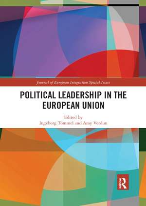 Political Leadership in the European Union de Ingeborg Tömmel