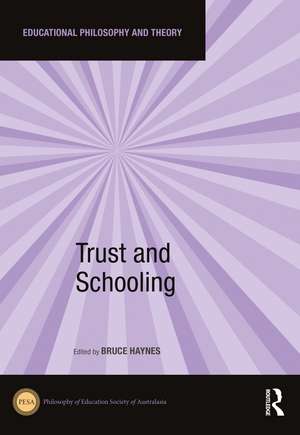 Trust and Schooling de Bruce Haynes