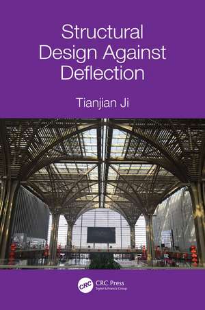 Structural Design Against Deflection de Tianjian Ji